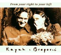 Kayah - From Your Right to Your Left