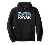 Kayak Kayaking Yak - Kayaker Pullover Hoodie