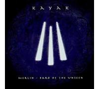 Kayak - Merlin-Bard of the Unseen