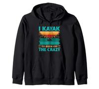 Kayak Stress Relief Humor Burn Off the Crazy Paddler Art Zip Hoodie
