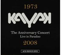 Kayak - The Anniversary Concert Paradiso