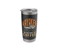 Kayaker Before Coffee Kayaking Kayaks Coffee Lover Kayaker Stainless Steel Insulated Tumbler
