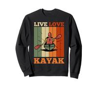 Kayaker | Kayaking Lover | Canoe Paddling | Live Love Kayak Sweatshirt