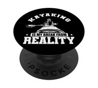 Kayaking is my Break from Reality PopSockets Adhesive PopGrip