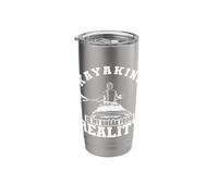 Kayaking is My Break from Reality Stainless Steel Insulated Tumbler