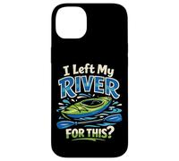 Kayaking Kayak I Left My River For This Case for iPhone 14 Plus