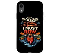 Kayaking Kayak The River Is Calling And I Must Row Case for iPhone XR