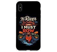 Kayaking Kayak The River Is Calling And I Must Row Case for iPhone XS Max
