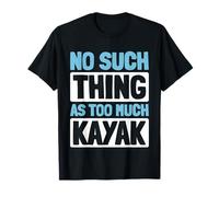 Kayaking Yak - Kayak Kayaker T-Shirt