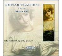 Kayath, Marcelo - Guitar Classics from Spain