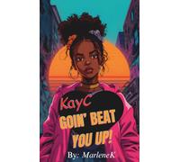 KayC Goin' Beat You Up!