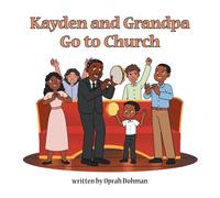 Kayden and Grandpa Go to Church