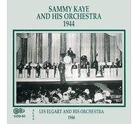 Kaye, Sammy - 1944-1946