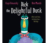 Kaye Umansky Dick the Delightful Duck Paperback Book Kaye Umansky Multicolor