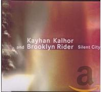 Kayhan Kalhor and Brooklyn Rider - Silent City