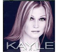 Kayle – Tell Me Why