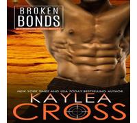 Kaylea Cross Broken Bonds Book - Paperback Kaylea Cross Multicolor