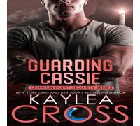 Kaylea Cross Guarding Cassie Paperback Book Kaylea Cross Multicolor