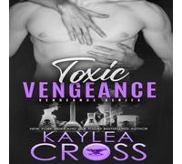 Kaylea Cross Toxic Vengeance Paperback Book Kaylea Cross Multicolor