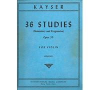 Kayser - 36 Studies (Elementary and Progressive) Opus 20 for Violin