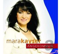 Kayser, Mara - Angekommen