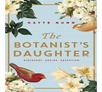 Kayte Nunn The Botanist's Daughter Paperback Book in White Kayte Nunn White