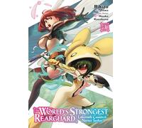 Kazabana, Huuka - The World's Strongest Rearguard: Labyrinth Country's Novice Seeker, Vol. 3 (WORLD STRONGEST REARGUARD LABYRINTH NOVICE GN)
