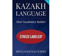 Kazakh Language Mini Vocabulary Builder: Stress Labeled!
