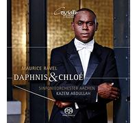 Kazem Abdullah/Sinfonieorchester Aachen/Aachener Kammerchor/Carmina Mundi/+ - Maurice Ravel: Daphnis & Chloé