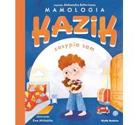 Kazik zasypia sam