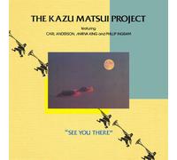 Kazu Project Matsui - See You There [New Vinyl LP]