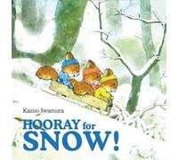 Kazua Iwamura Hooray for Snow (Hardback) (US IMPORT)