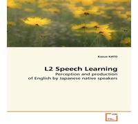 Kazue Kato L2 Speech Learning Paperback Book Kazue Kato Multicolor