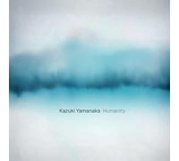 Kazuki Yamanaka - Humanity [VINYL]