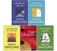 Kazuo Ishiguro Collection 5 Books Collection Set (An Artist of the Floating World, When We Were Orphans, The Remains of the Day & More)