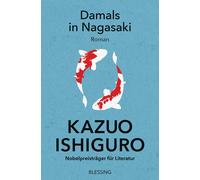 Kazuo Ishiguro Margarete Längsfeld Damals in Nagasaki: Roman (Hardback)