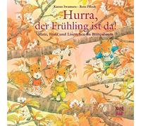Kazuo Iwamura Rose Hurra, der Frühling ist da: Matz, Fratz und Lis (Paperback)