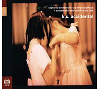 Kc Accidental - Captured Anthems For An Empty Bathtub: & Anthems For The Could've Bin Pills