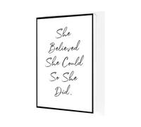 KCDFDVJFBM She Believed She Could So She Did - Motivational Wall Art for Women, Inspirational Quote Print for Home Office Decor, Empowerment Gift(Unframed,08X12inch(20X30cm))