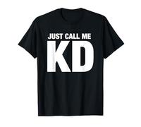 KD Nickname First Name - Just Call Me KD Initials T-Shirt
