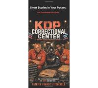 KDP Correctional Center: Short Stories in Your Pocket Series vol 60