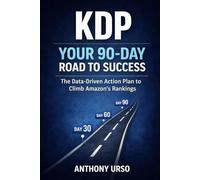 KDP: Your 90-day road to success