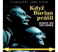 Kdyz Burian prasil