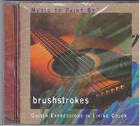 Keaggy, Phil - Music To Paint By: Brushstrokes