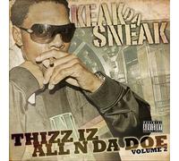 Keak Da Sneak - Thizz Iz Allndadoe 2