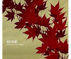 Keane - Somewhere Only We Know