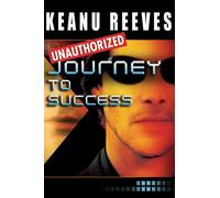 Keanu Reeves: Journey To Success [DVD] [NTSC]