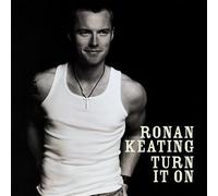Keating Ronan - Turn It on
