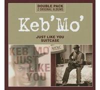 KEB MO: JUST LIKE YOU/SUITCASE - CD