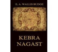 Kebra Nagast: The Queen of Sheba and her only son Menyelek:Historically Annotated Edition